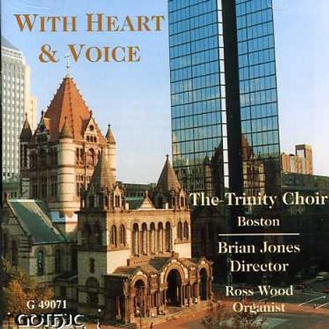 Trinity Choir - With Heart &amp; Voice, CD