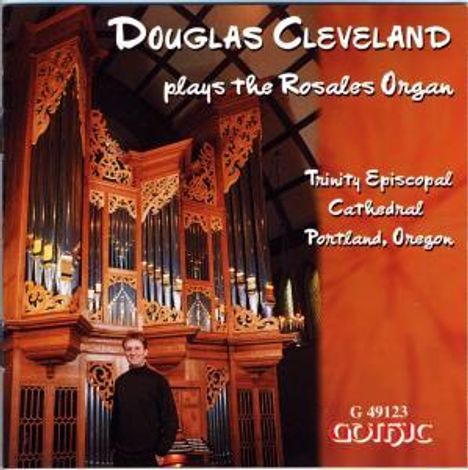 Douglas Cleveland plays the Rosales Organ, CD
