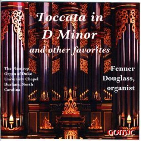 Fenner Douglas - Toccata and other Favorites, CD