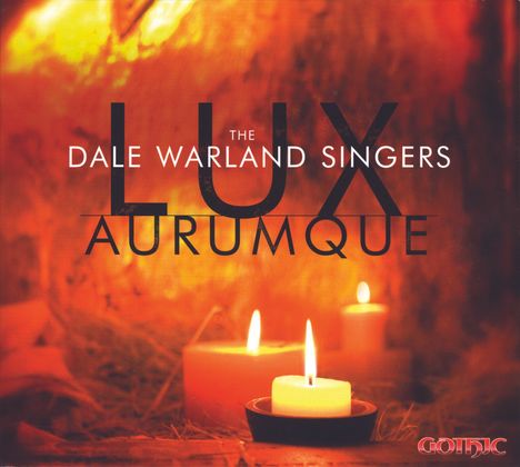 Dale Warland Singers - Lux Aurumque, CD