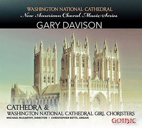 Gary Davison (geb. 1961): Chorwerke, CD