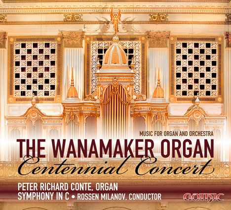 Peter Richard Conte - The Wanamaker Organ, CD