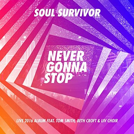 Soul Survivor: Never Gonna Stop, CD