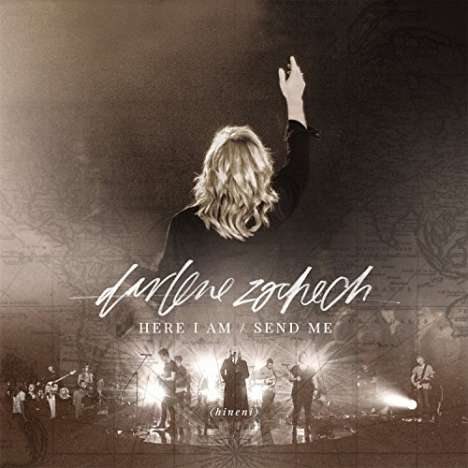 Darlene Zschech: Here I Am / Send Me (Deluxe-Edition), 1 CD und 1 DVD