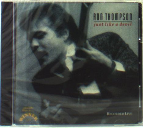 Ron Thompson: Just Like A Devil, CD