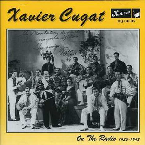 Xavier Cugat (1900-1990): On The Radio 1935 - 194, CD