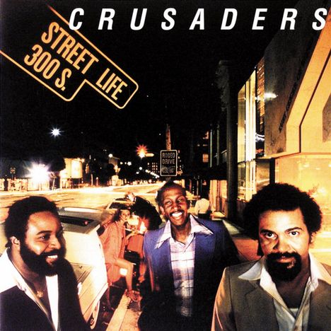The Crusaders (auch: Jazz Crusaders): Street Life, CD