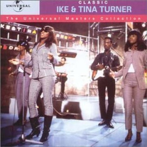 Ike &amp; Tina Turner: The Universal Masters Collection, CD