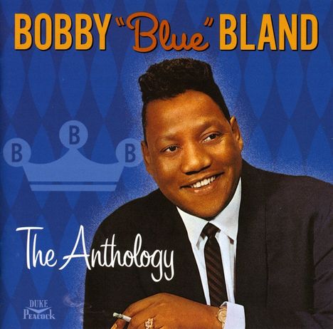 Bobby 'Blue' Bland: Anthology, 2 CDs