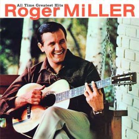Roger Miller: All Time Greatest Hits, CD
