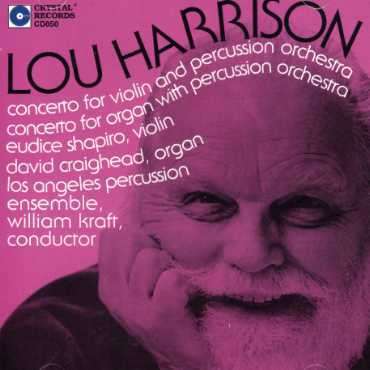 Lou Harrison (1917-2003): Konzert für Orgel &amp; Schlagorchester, CD