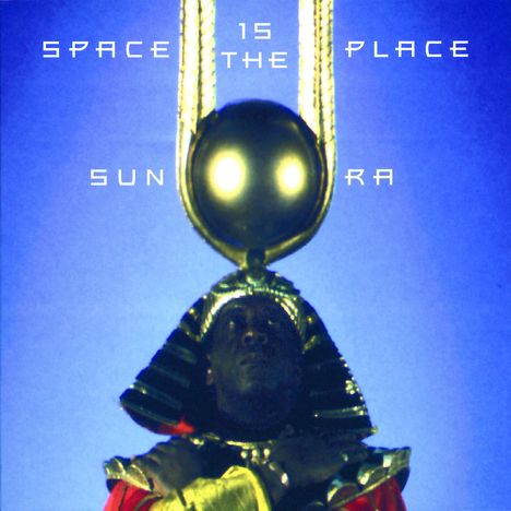 Sun Ra (1914-1993): Space Is The Place (International Version), CD