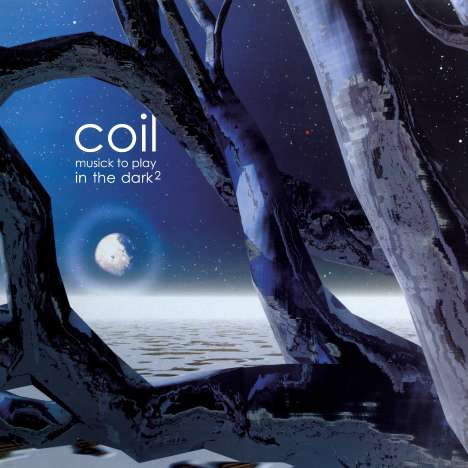 Coil: Musick To Play In The Dark² (remastered) (Limited Edition) (Clear Vinyl), 2 LPs