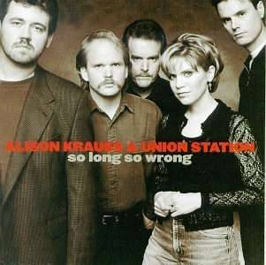 Alison Krauss &amp; Union Station: So Long So Wrong, CD