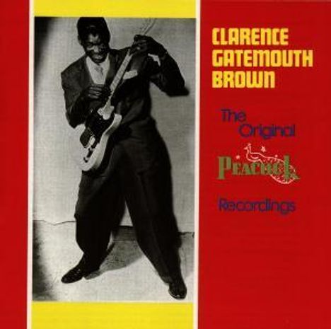 Clarence "Gatemouth" Brown: The Original Peacock Recordings, CD