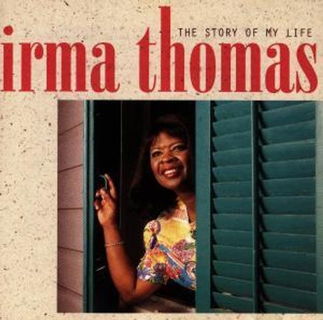 Irma Thomas: The Story Of My Life, CD