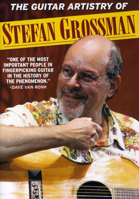 Stefan Grossman: The Guitar Artistry Of Stefan Grossman, DVD