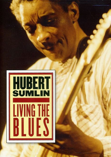 Hubert Sumlin: Living The Blues, DVD