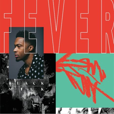 Black Milk: Fever, CD