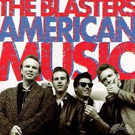 The Blasters: American Music, CD