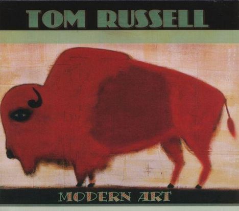 Tom Russell: Modern Art Feat. Nanci Griffith, CD