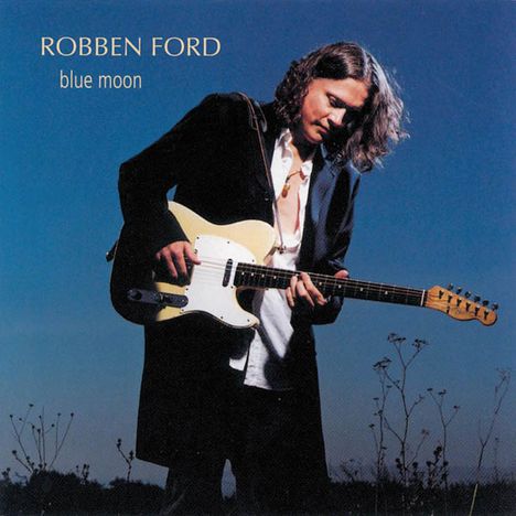 Robben Ford: Blue Moon, CD
