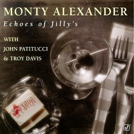 Monty Alexander (geb. 1944): Echoes Of Jilly's, CD