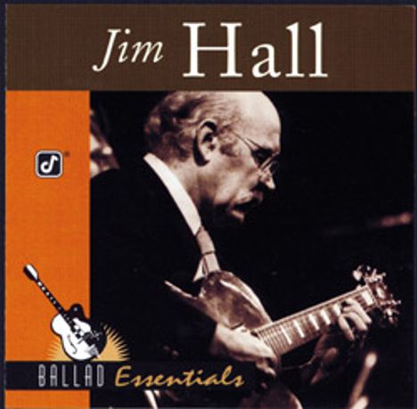 Jim Hall (1930-2013): Ballad Essentials, CD