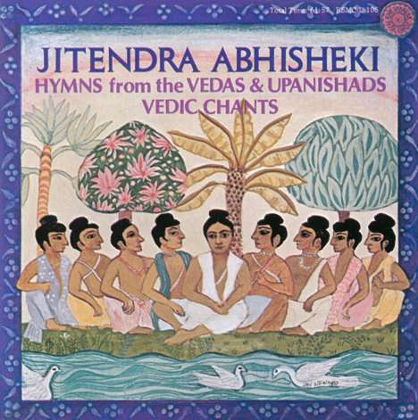 Jitendra Abhisheki: Hymns F.Vedas/Ind.Vokal, CD