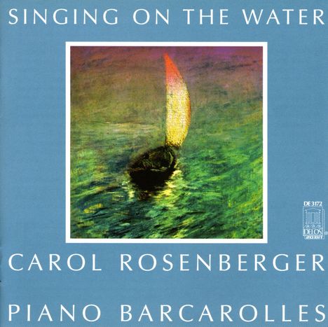 Carol Rosenberger - Singing on the Water, CD