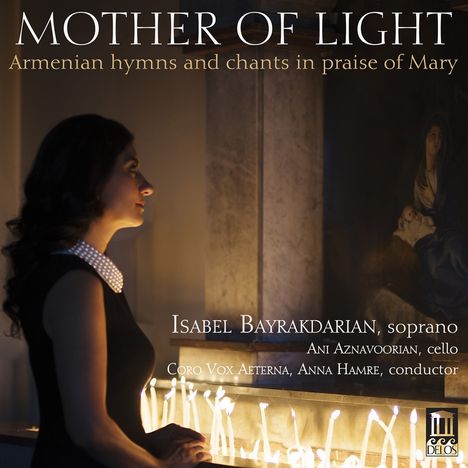 Isabel Bayrakdarian - Mother of Light, CD