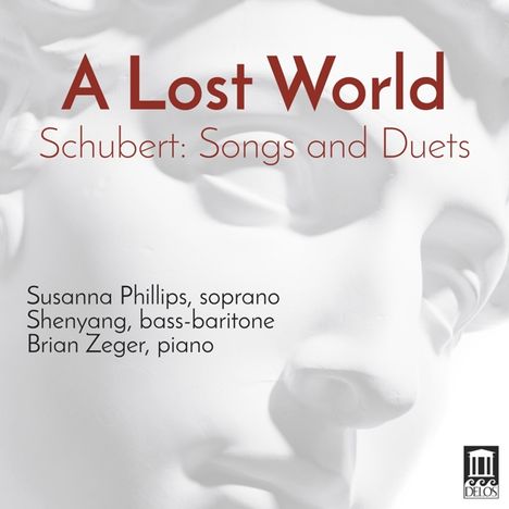 Franz Schubert (1797-1828): Lieder &amp; Duette "A Lost World", CD