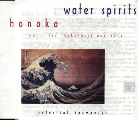 Honoka: Water Spirits-Music For Shakuhachi &amp; Koto, CD