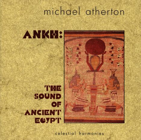 Michael Atherton: The Sound Of Ancient Egypt, CD