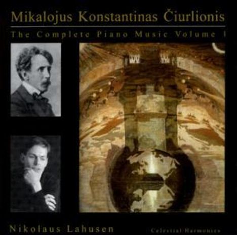 Mikalojus Konstantinas Ciurlionis (1875-1911): Sämtliche Klavierwerke Vol.1, CD