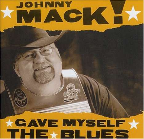 Johnny Mack: Gave Myself The Blues, CD