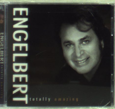Engelbert Humperdinck: Totally Amazing, CD