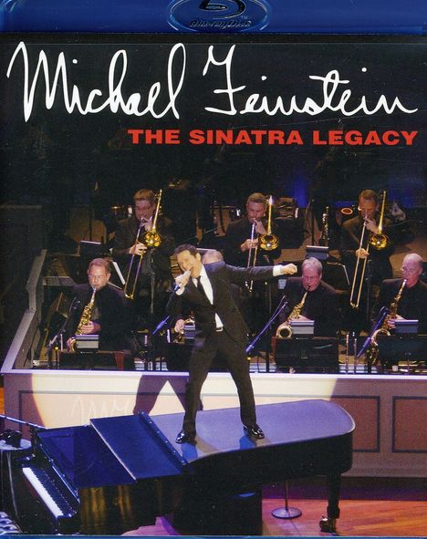 Michael Feinstein (geb. 1956): The Sinatra Legacy, Blu-ray Disc