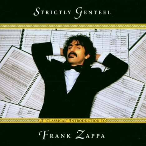 Frank Zappa (1940-1993): Strictly Genteel, CD