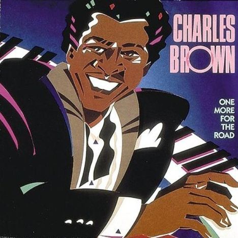 Charles Brown (Blues): One More For The Road, CD