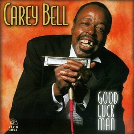 Carey Bell: Good Luck Man, CD