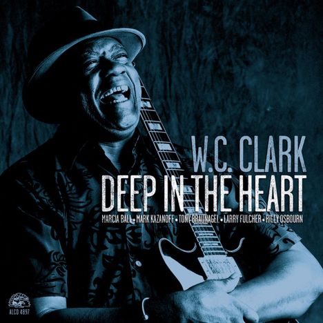 W.C. Clark: Deep In The Heart, CD