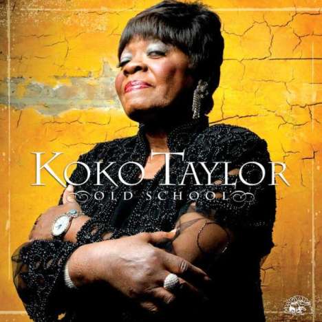 Koko Taylor: Old School, CD