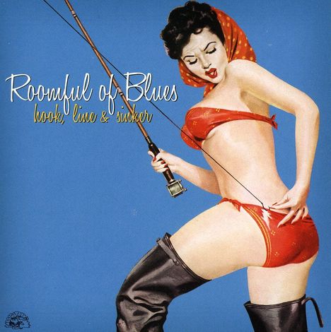 Roomful Of Blues: Hook, Line &amp; Sinker, CD