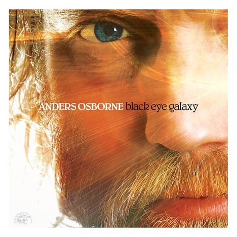 Anders Osborne: Black Eye Galaxy, CD