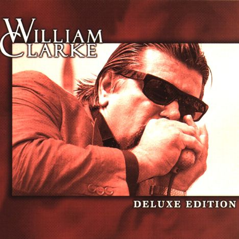 William Clarke: Deluxe Edition, CD