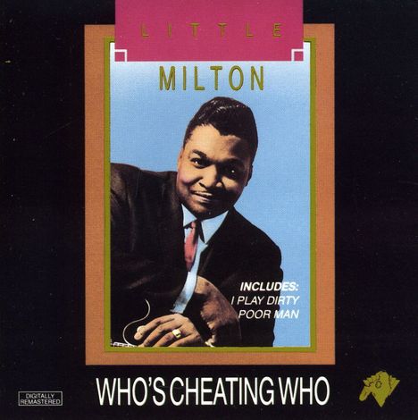 Little Milton: Who's Cheating Who, CD