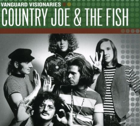 Country Joe &amp; The Fish: Vanguard Visionaries (Collection), CD