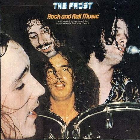 The Frost: Rock And Roll Music, CD