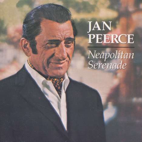 Jan Peerce - Neapolitan Serenade, CD